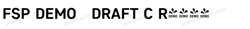 FSP DEMO   Draft C R字体转换